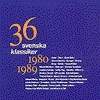 36 Svenska Klassiker 1980-1989