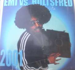 EMI vs Hultsfred 2001